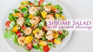 Shrimp Salad with Avocado Dressing [upl. by Eleonore]