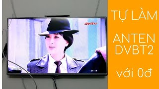 ✅ HD tự làm anten thu truyền hình kỹ thuật số DVBT2 đơn giản nhất How to make DIY DVBT2 antenna [upl. by Valery]