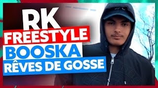 RK I Freestyle Booska Rêves de Gosse [upl. by Atnicaj]