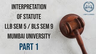 Interpretation of Statute IOS Part 1  Classification of Statute  Nk Law Classes [upl. by Serge]