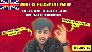 What is Placement Year in the UK 🇬🇧 Masters Degree in Placement at University of Hertfordshire [upl. by Antons816]