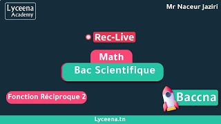 🟢Bac Scientifiques  Math  Etude de fonction reciproque 2 [upl. by Assiroc987]