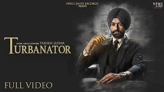 Turbanator  Tarsem Jassar Official Video Sukhe  Punjabi Songs 2018  Vehli Janta Records [upl. by Fortunna980]