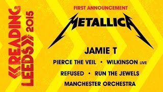 Metallica Announced  Reading amp Leeds 2015 [upl. by Trish]