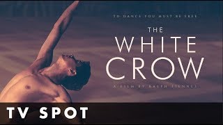 THE WHITE CROW  30 TV spot  Directed by Ralph Fiennes [upl. by Elleinahc29]