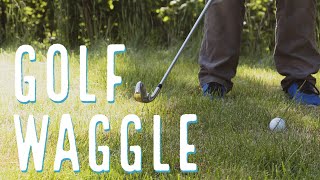 Golf waggle  Play better golf with the WAGGLE [upl. by Nyral]