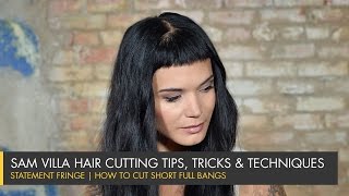 Statement Fringe  How To Cut Short Full Bangs [upl. by Blaseio]