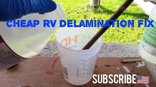 CHEAP RV Fiberglass Delamination Repair Video [upl. by Attennyl]