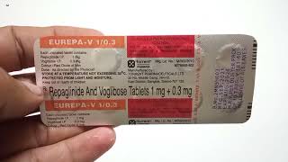 Eurepa V1 03 mg Tablet  Repaglinide amp Voglibose Tablet 1 mg  03 mg  Eurepa V1 03mg Tablet Uses [upl. by Ardnayek]