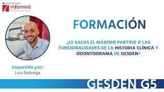 ¿Le sacas el máximo partido a las funcionalidades de la historia clínica y odontograma de GESDEN [upl. by Odlanyar]