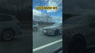 Spotted 2025 BMW M5 [upl. by Allina243]