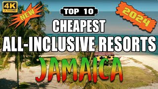 NEW 2024 Top 10 Cheapest All Inclusive Resorts in Jamaica [upl. by Eliseo184]