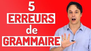 Améliore Ton Français 5 Erreurs de Grammaire à Éviter [upl. by Oeniri]