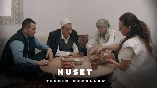 Tregim Popullor  Nuset Official Video 4K [upl. by Tolmach]