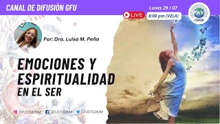 EMOCIONES Y ESPIRITUALIDAD EN EL SER [upl. by Targett]