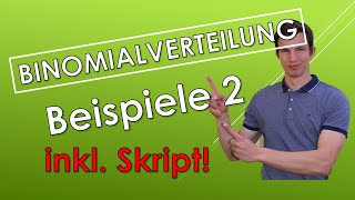 Binomialverteilung  Musterbeispiel 2 mit SKRIPT [upl. by Allehs802]