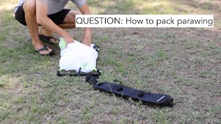 QUESTION How to pack parawing [upl. by Abernon]