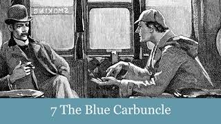 7 The Blue Carbuncle from The Adventures of Sherlock Holmes 1892 Audiobook [upl. by Caughey645]