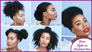 SEVEN SUPER EASY STYLES on Stretched Hair Type 4a4b4c hair  Natural Hair [upl. by Pier639]