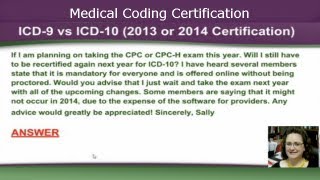 ICD 9 vs ICD 10 2013 or 2014 Medical Coding Certification [upl. by Iyre466]