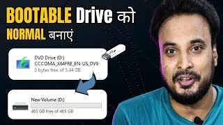 Convert BOOTABLE Drive to NORMAL Drive 2023  Bootable Pendrive ko Normal Pendrive kaise banaye [upl. by Cirdahc]