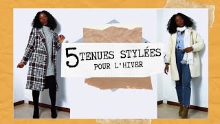 COMMENT BIEN SHABILLER EN HIVER  5 LOOKS faciles et stylés [upl. by Haral315]