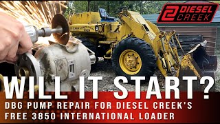 DBG Stanadyne Pump Repair for DieselCreek 3850 FREE International Wheel Loader Will it Start [upl. by Idok121]