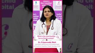 Most healthy birth control options for Women amp Men OCPVasectomyDrPriyamvada ShahDoctors Circle [upl. by Franchot]