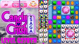 Level 6278th Candy Crush Saga Live Streaming On YouTube By SANKAT MOCHAN VLOGS [upl. by Gleda617]