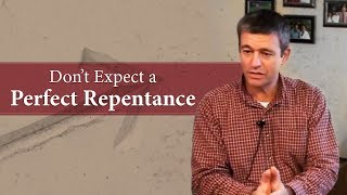 Dont Expect a Perfect Repentance  Paul Washer [upl. by Carolus236]