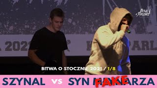 Szynal vs FAKE Syn Młynarza  18  Bitwa o Stocznie 2021 [upl. by Elmaleh]