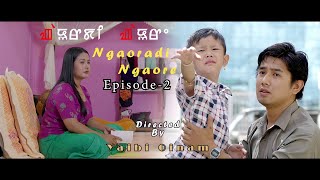 quotNgaoradi Ngaorequot Episode  2 a manipuri web seriesbobbyangom3180 tvseries movie webseries [upl. by Lessur262]