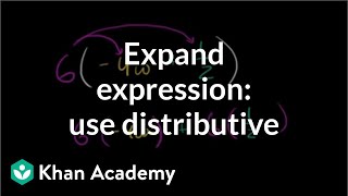 How to expand an expressions using the distributive property  Algebra I  Khan Academy [upl. by Afton596]