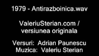 Valeriu Sterian  1979  Antirazboinica versiunea originala  remixata in 2000 [upl. by Seumas]