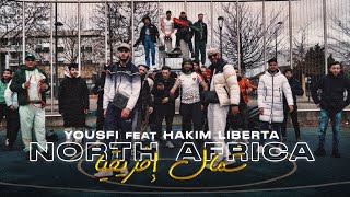 Yousfi featLibertaOfficiel  North Africa  شمال افريقياOfficial Music Video [upl. by Sirtimid]