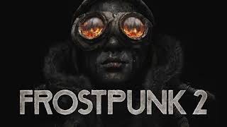 Frostpunk 2  Soundtrack  09Charting Frostlands [upl. by Slaughter]