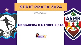 Medianeira Futsal X Manoel Ribas  2ª Fase da 19ª Rodada Série Prata 2024 [upl. by Tayyebeb]