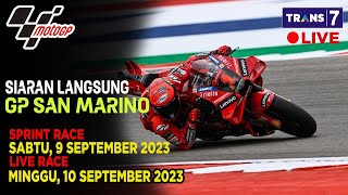 JADWAL SIARAN LANGSUNG SPRINT RACE MOTO GP MALAM INI SERI 12 2023 GP SAN MARINO LIVE TRANS 7 [upl. by Yhtamit583]