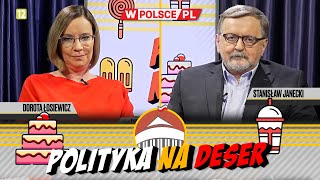 POLITYKA NA DESER  Dorota Łosiewicz i Stanisław Janecki 01022024 [upl. by Ahael]