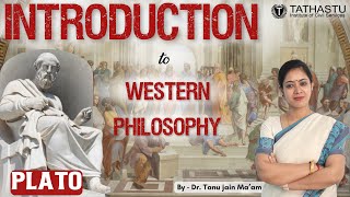 Western Philosophy  Plato  By Dr Tanu Jain Maam  Fresh Batch 2024  Live Session [upl. by Arabeila]