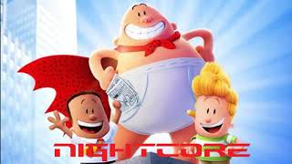 Captain Underpants Theme Song Nightcore [upl. by Paynter]