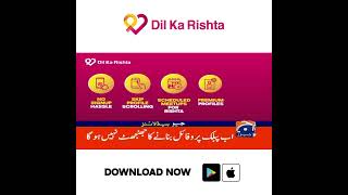 Introducing Dil Ka Rishta Apps quotDedicated Matchmaking Servicequot [upl. by Eiznyl]