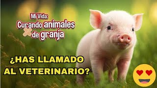 MI VIDA CURANDO ANIMALES DE GRANJA🐷 🦆 MY LIFE FARM VET🦆 [upl. by Azaleah311]