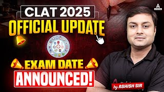 CLAT 2025 Date Announced🔥  CLAT 2025 Exam Date  CLAT Latest Update🔴  CLAT Exam Details in Hindi [upl. by Eiknarf]