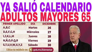 🔥YA SALIÓ CALENDARIO PRIMER APELLIDO DÍA Y MES HOY AQUÍ ADULTOS MAYORES 65 Y MÁS💥 [upl. by Tabby763]