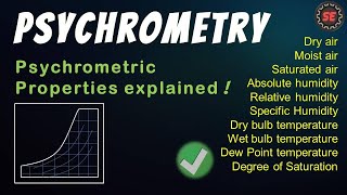 Psychrometry  Psychrometric Properties [upl. by Amary]