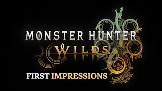 Monster Hunter Wilds  First Impressions [upl. by Edualcnaej]