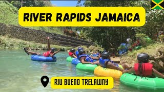 RIVER TUBING TRELAWNY JAMAICA  River Rapids  Riu Bueno [upl. by Yenoh407]