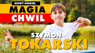 Szymon Tokarski  Magia Chwil Official Music Video [upl. by Cooper]