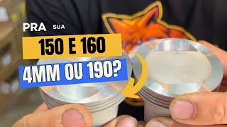 TUDO SOBRE O KIT190 E 4MM NA 160 E 150 [upl. by Shanna912]